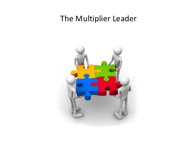 The Multiplier Effect: How the Best Leaders Make Everyone Smarter